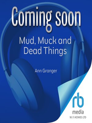 cover image of Mud, Muck and Dead Things